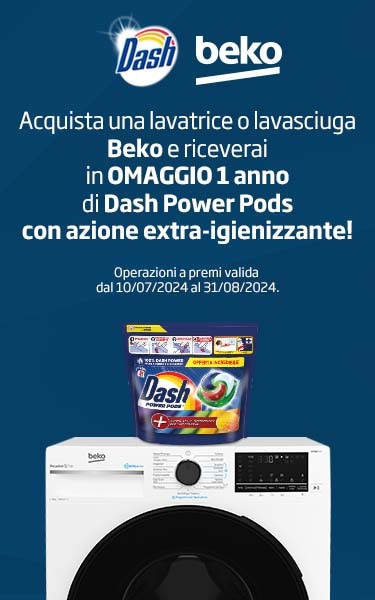 Acquista una lavatrice Beko, in omaggio per te un anno di Dash Power Pods